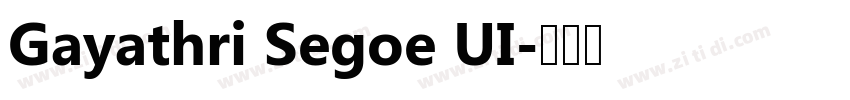 Gayathri Segoe UI字体转换